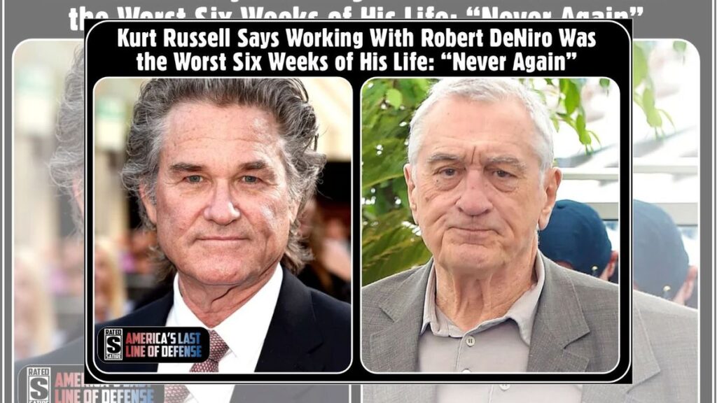 Kurt Russell Said Working with Robert De Niro Was Worst 6 Weeks of His Life?